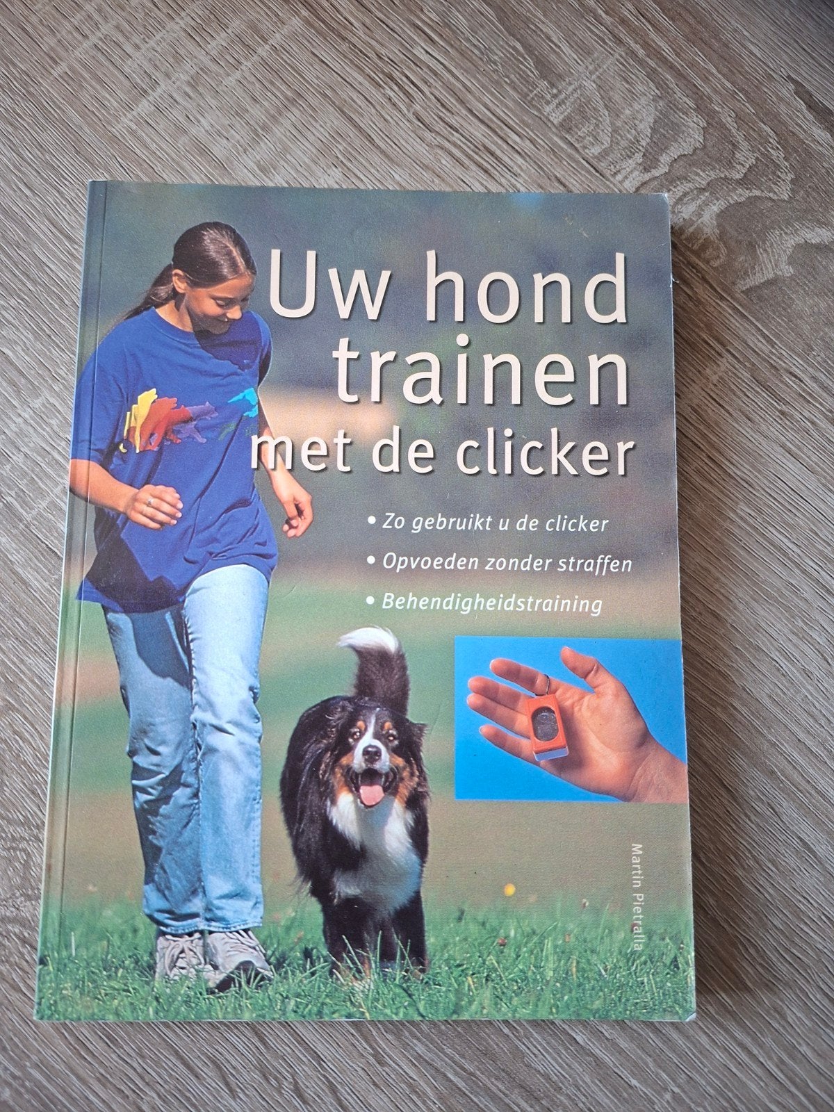 Uw hond trainen met de clicker - Martin Pietralla, Ophalen of Verzenden, Zo goed als nieuw, Honden, Martin Pietralla