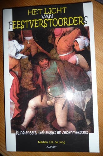 Boek Martien J.G. De Jong - Het licht van feestverstoorders, Ophalen of Verzenden, Nieuw