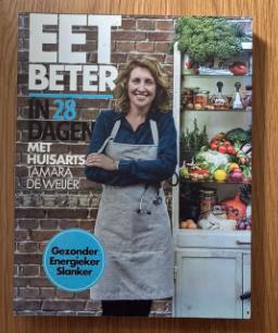 Eet beter in 28 dagen met huisarts Tamara de Weijer, Ophalen of Verzenden, Zo goed als nieuw