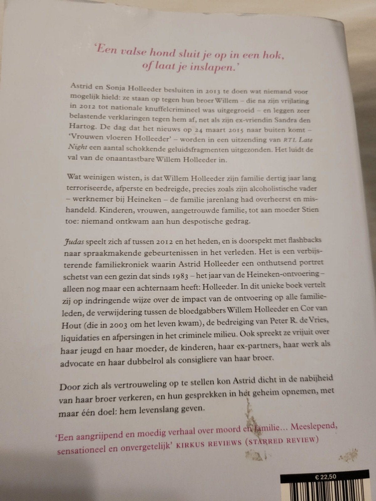 Astrid Holleeder - Judas: Een Familiechroniek, Ophalen of Verzenden, Gelezen, Astrid Holleeder, Overige