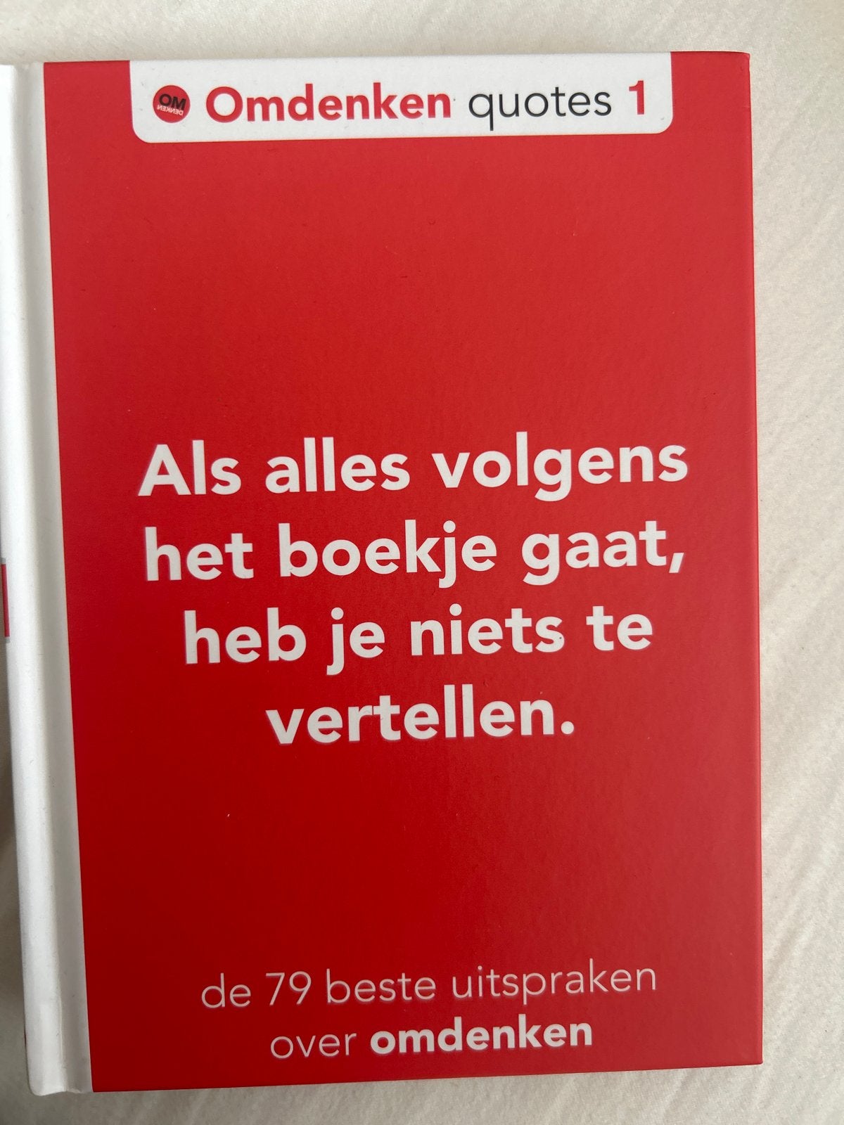 Omdenken quotes 1 - Als alles volgens het boekje gaat, Ophalen of Verzenden, Zo goed als nieuw