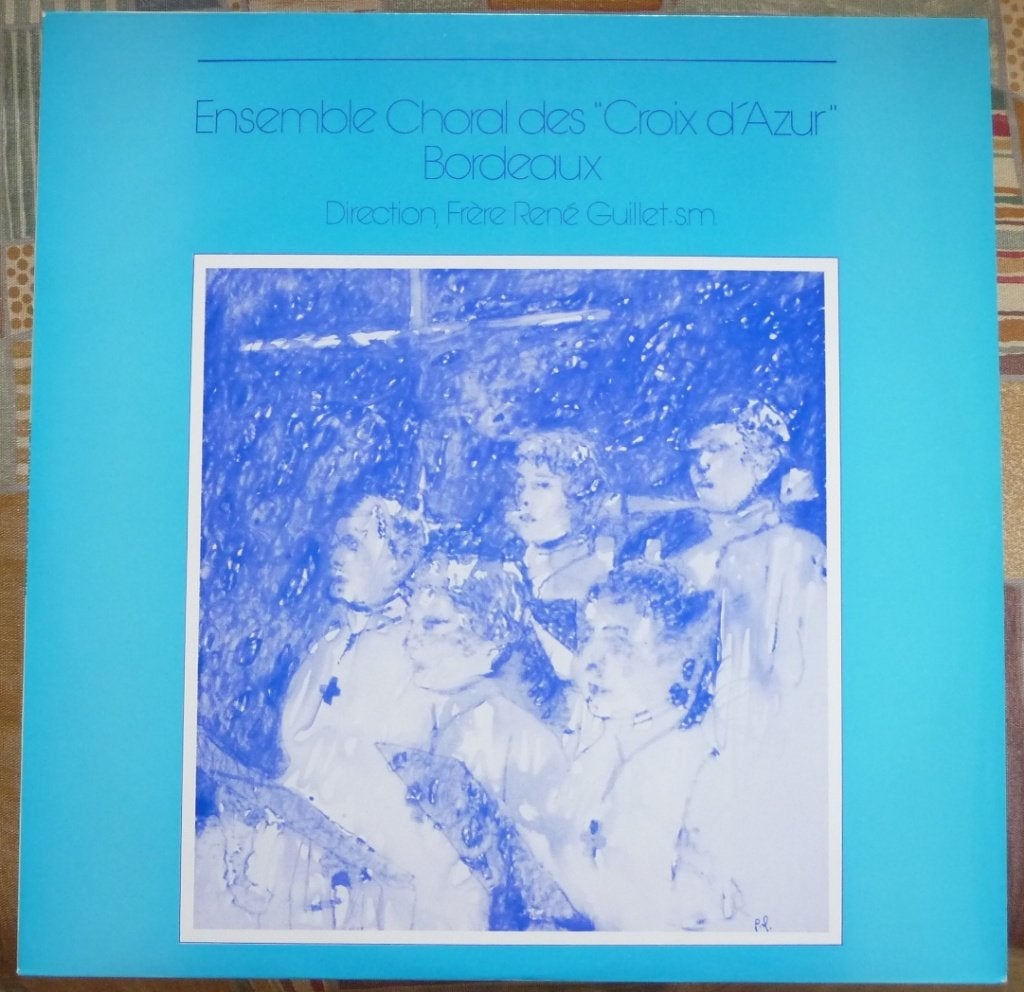 Ensemble Choral des  “Croix d’Azur”  Bordeaux, Ophalen of Verzenden, Kamermuziek, Gebruikt, 12 inch