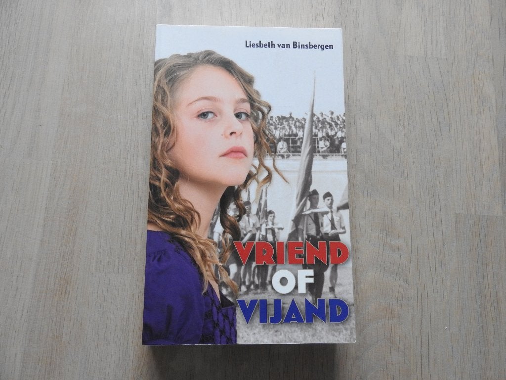 Vriend of vijand - Hongerwinter - NSB, Ophalen of Verzenden, Tweede Wereldoorlog, Zo goed als nieuw, Overige onderwerpen