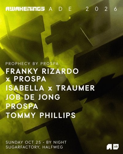 Prophecy by Prospa ADE 2026 tickets Sugarfactory, Tickets en Kaartjes, Drie personen of meer, Oktober