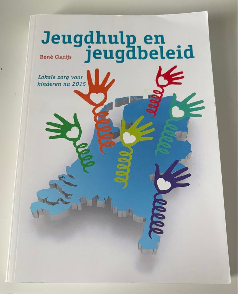 Jeugdhulp en jeugdbeleid - Lokale zorg voor kinderen na 2015, Boeken, Ophalen of Verzenden, Gamma, Zo goed als nieuw, HBO