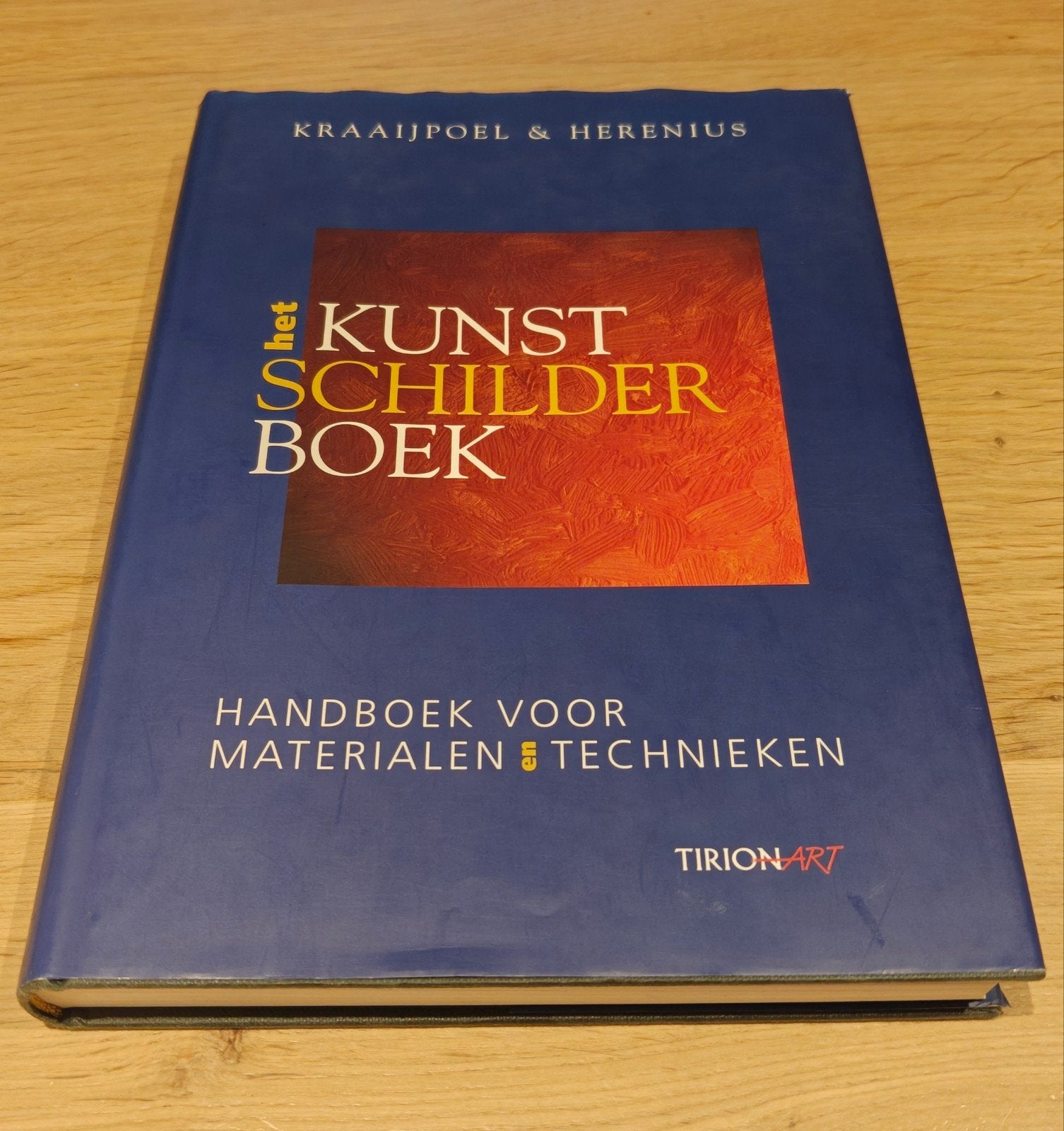 Het Kunstschilderboek - Kraaijpoel & Herenius, Boeken, Ophalen of Verzenden, Zo goed als nieuw, Kraaijpoel & Herenius, Overige onderwerpen