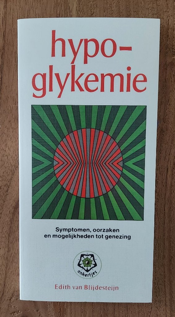 Ankertje 143 Hypoglykemie van Edith van Blijdesteijn, Ophalen of Verzenden, Zo goed als nieuw, Gezondheid en Conditie, Edith van Blijdesteijn