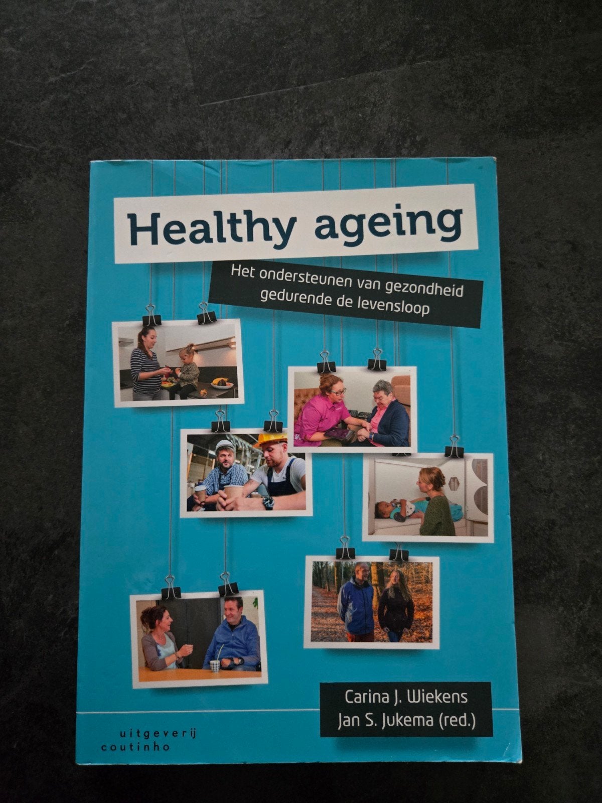 Healthy Ageing: Gezondheid gedurende de levensloop, Boeken, Ophalen of Verzenden, Zo goed als nieuw, Gezondheid en Conditie, Carina J. Wiekens, Jan S. Jukema (red.)