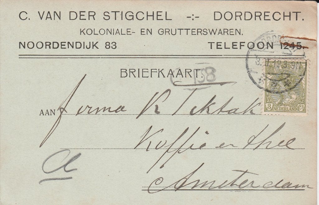 DORDRECHT 1919 C. vdr STIGHEL Koloniale- en grutterswaren, Verzenden, Voor 1920, Gelopen, Zuid-Holland
