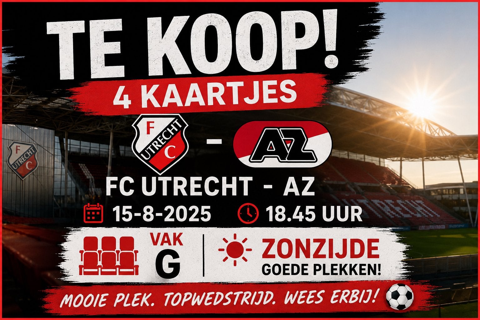 Te koop 4 kaartjes FC Utrecht - AZ 15-8, Tickets en Kaartjes, Drie personen of meer