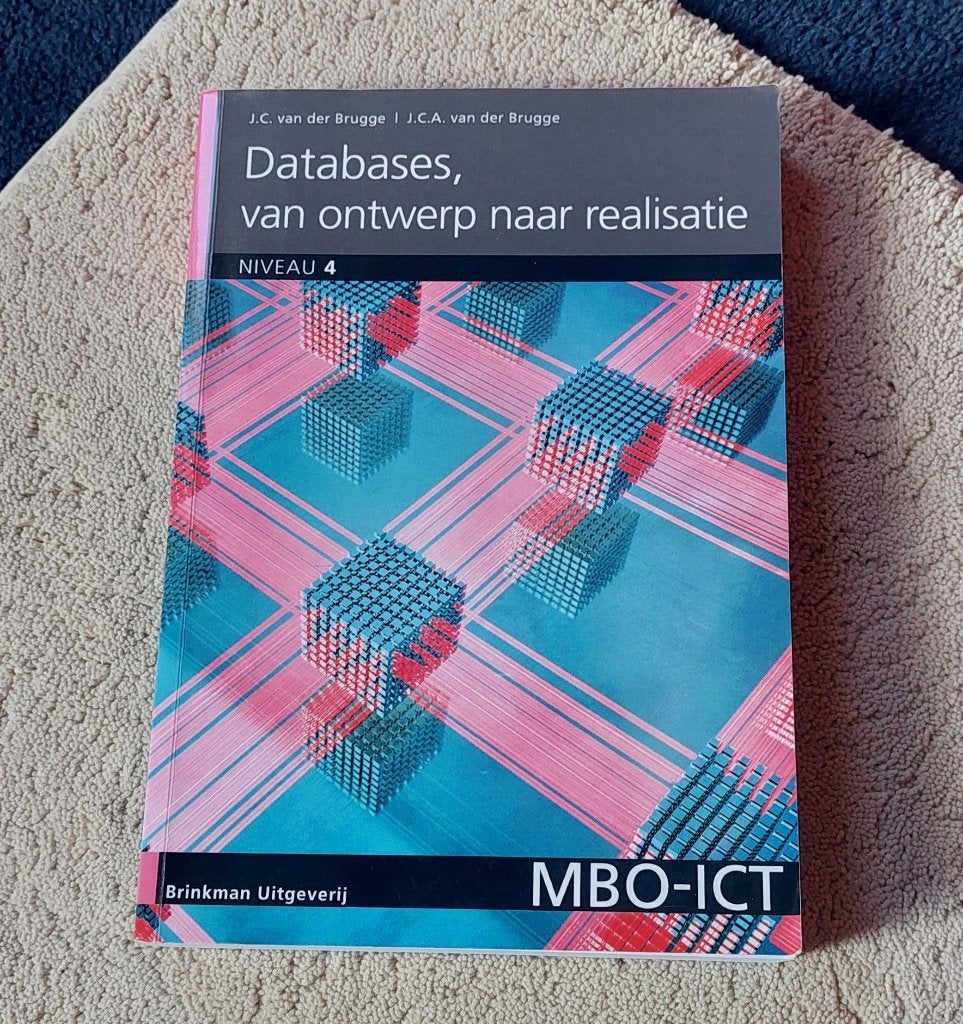 Databases, van ontwerp naar realisatie 9789057523410, J.C. van der Brugge, Nieuw, Ophalen of Verzenden, MBO