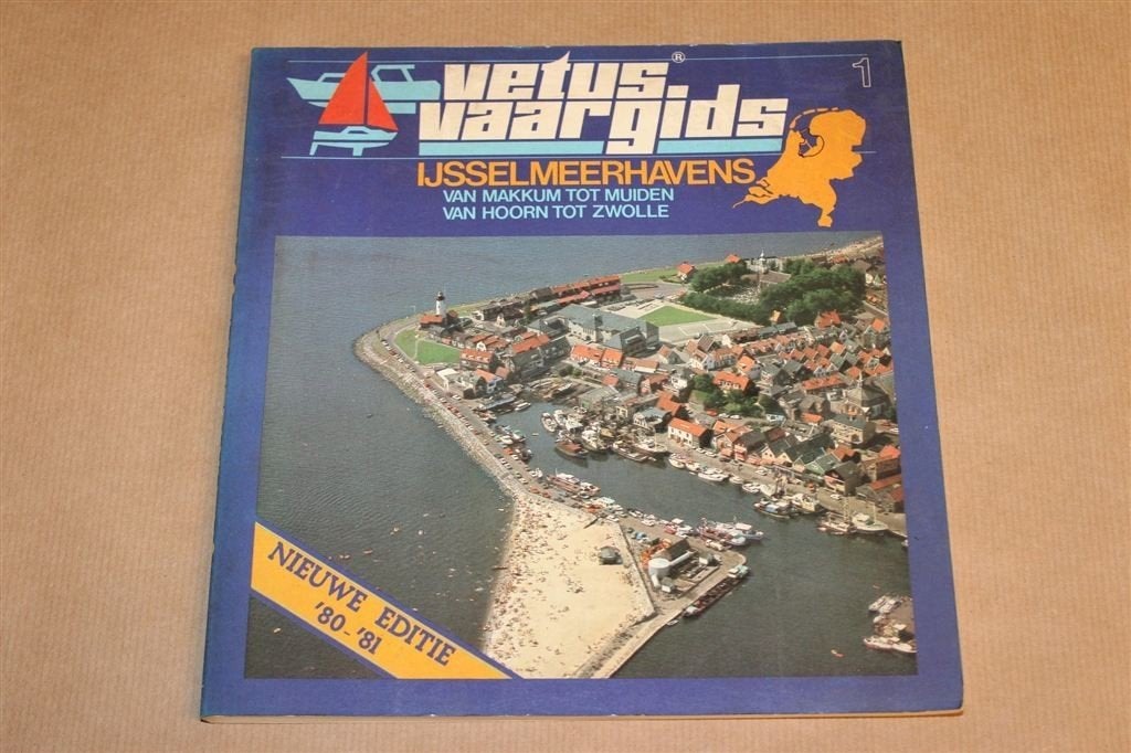 IJsselmeerhavens — Makkum tot Muiden, Vetus Vaargids 1980, Europa, Ophalen of Verzenden, Reisgids of -boek, Gelezen