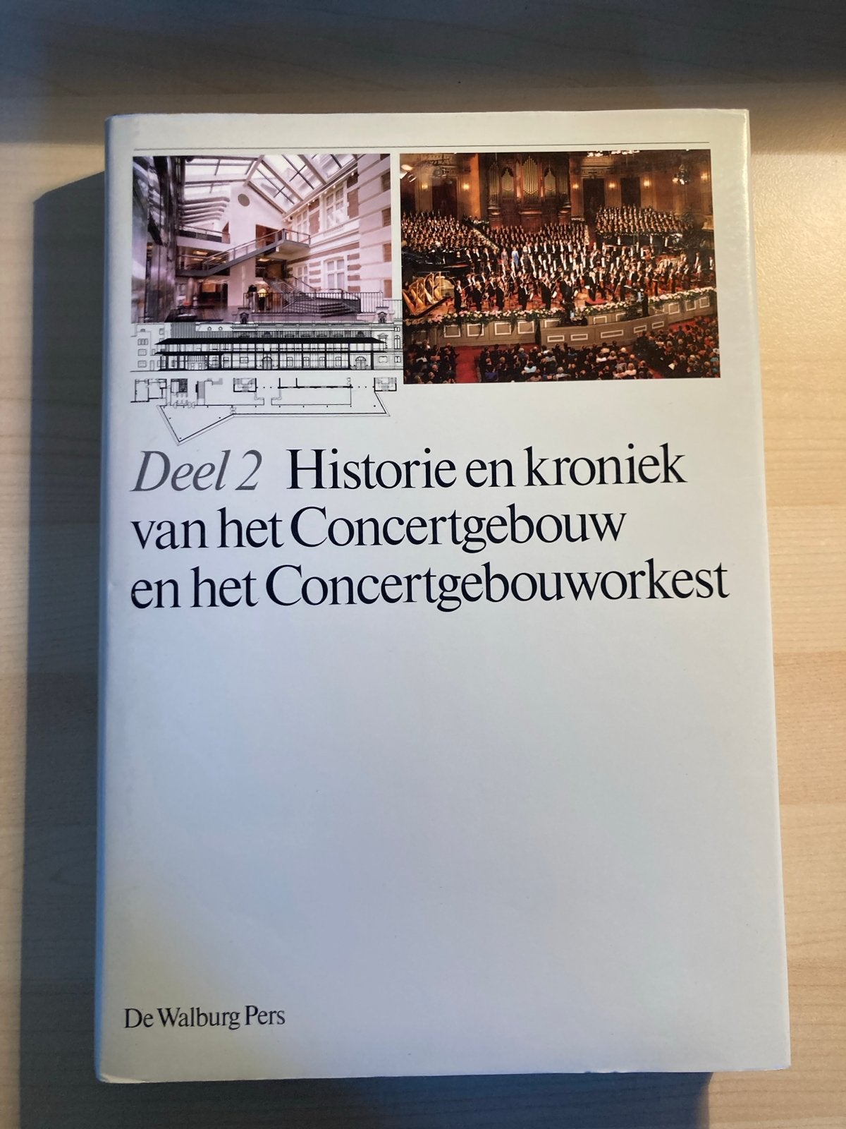 Historie en kroniek van het Concertgebouw Deel 2, Ophalen of Verzenden, Zo goed als nieuw, Algemeen