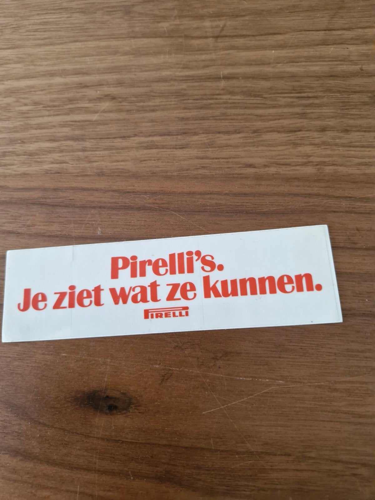 10376 Pirelli's Je ziet wat ze kunnen - Vintage Sticker, Ophalen of Verzenden