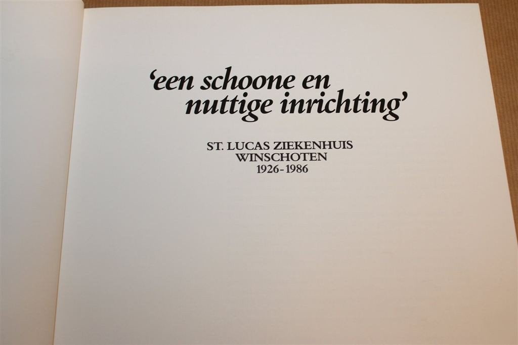 St. Lucas Ziekenhuis Winschoten — Fotoboek 1926-1986, Ophalen of Verzenden, Gelezen