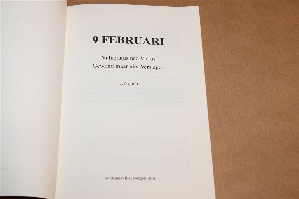 9 februari — WOII & Indonesië Herinneringen, Ophalen of Verzenden, Tweede Wereldoorlog, Zo goed als nieuw, Overige onderwerpen
