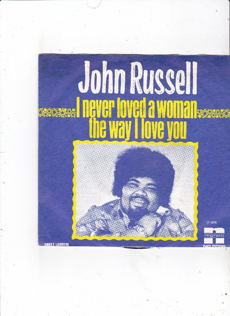 Single John Russell-I never loved a woman the way I love you, Ophalen of Verzenden, Gebruikt, 7 inch, Pop