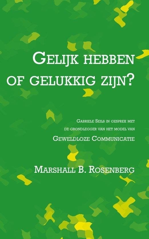 Marshall Rosenberg Gelijk hebben of gelukkig zijn?, Boeken, Verzenden, Nieuw, Spiritualiteit algemeen, Overige typen