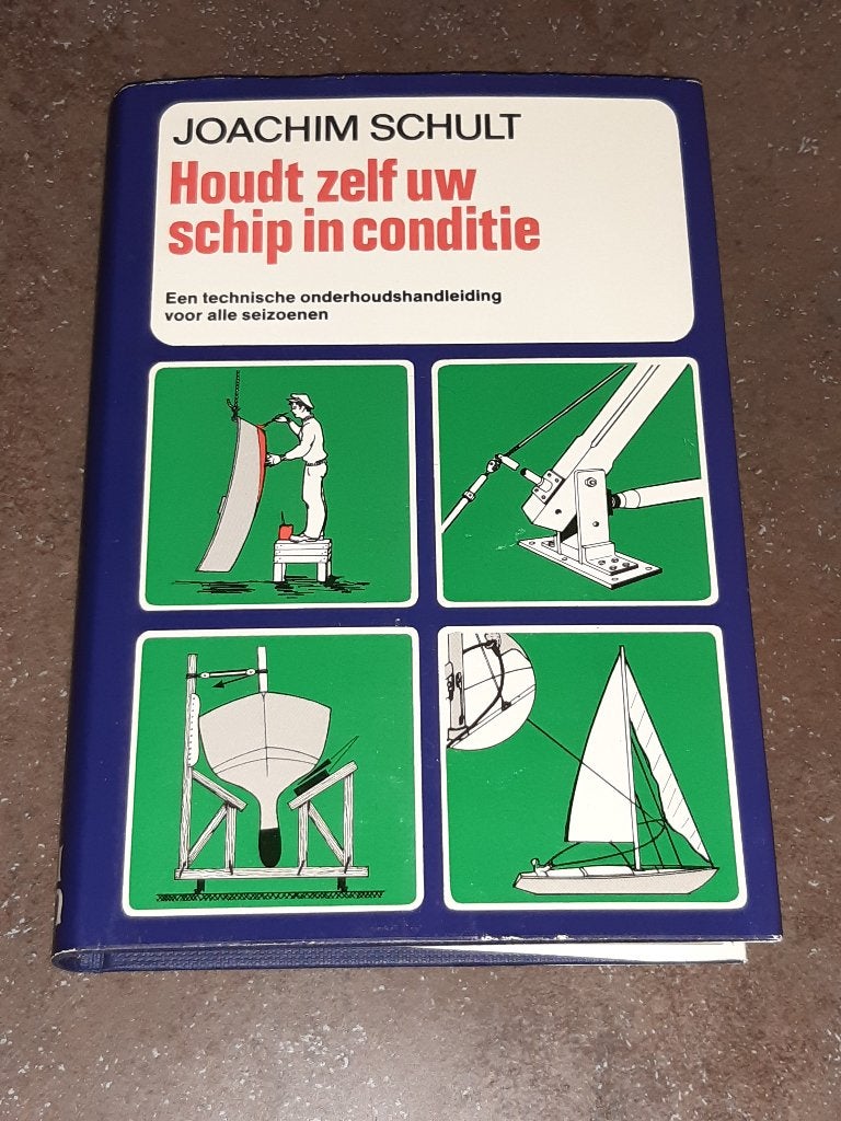 Houdt zelf uw schip in conditie / onderhoud boot, Ophalen of Verzenden, Gebruikt