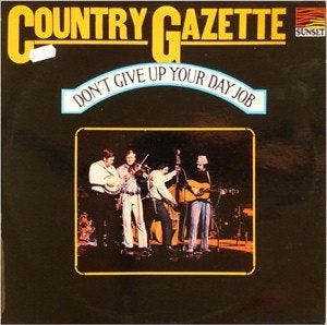 Country Gazette – Don't Give Up Your Day Job, Cd's en Dvd's, LP, Gebruikt, Ophalen of Verzenden, 12 inch