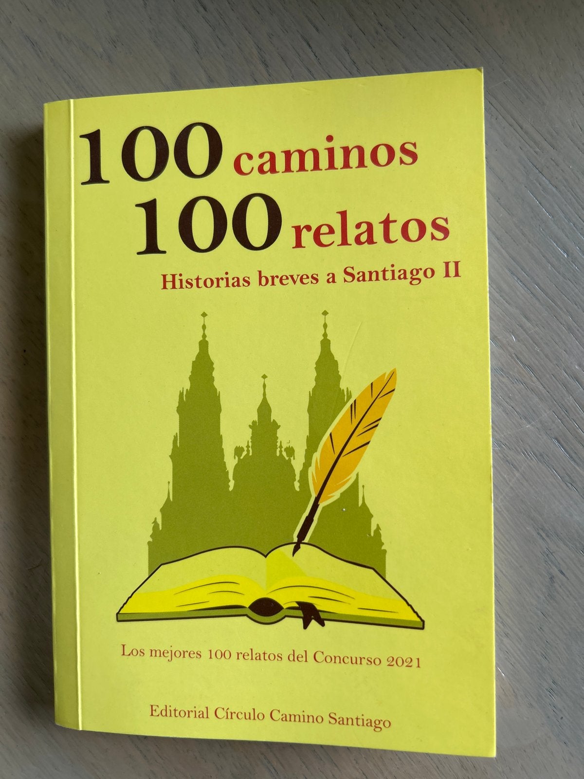 100 Caminos 100 Relatos - Korte verhalen Santiago II, Ophalen of Verzenden, Zo goed als nieuw, Europa overig