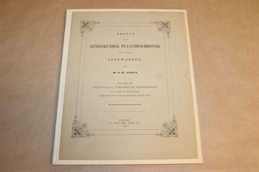 Proeve Geneeskundige Plaatsbeschrijving Leeuwarden 1870, Antiek en Kunst, Antiek | Boeken en Bijbels, Ophalen of Verzenden