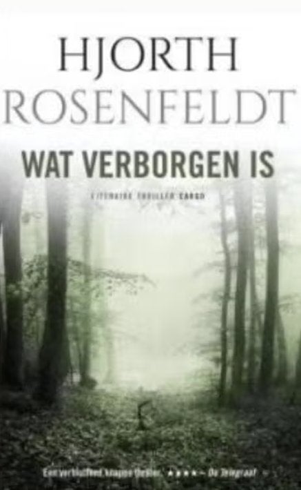 Hjorth Rosenfeldt - Wat Verborgen Is (Literaire Thriller), Scandinavië, Ophalen of Verzenden, Zo goed als nieuw, Hjorth Rosenfeldt