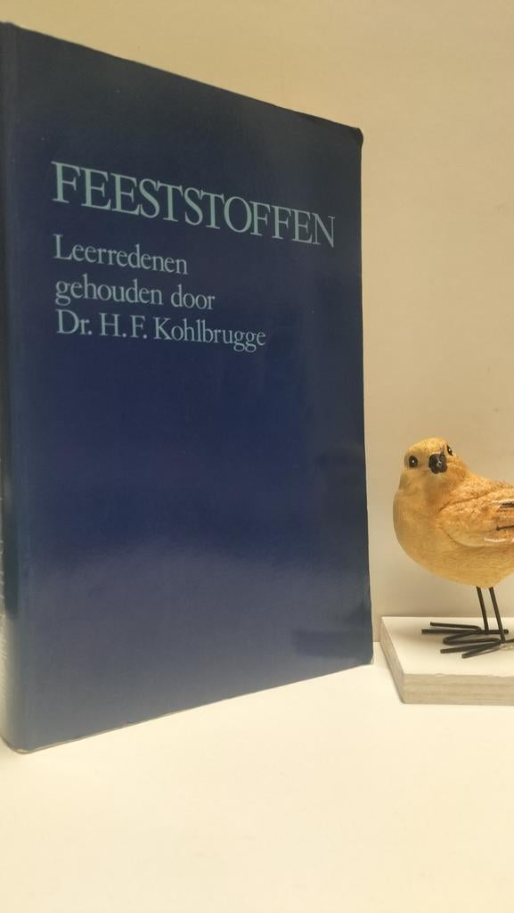 Kohlbrugge, Dr. H.F.; Feeststoffen, Boeken, Ophalen of Verzenden, Gelezen, Christendom | Protestants