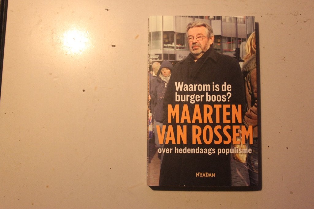 502e - boek - maarten van rossem - waarom is de burger boos, Boeken, Ophalen of Verzenden, Gelezen