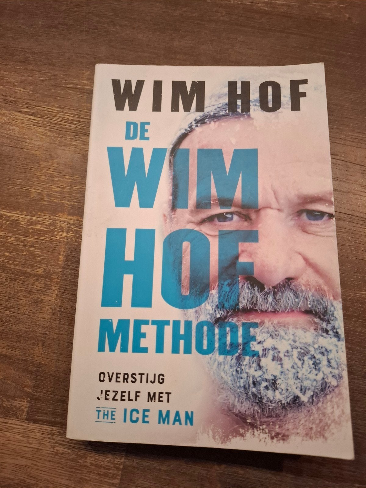 De Wim Hof Methode - Overstijg jezelf met The Ice Man, Boeken, Ophalen of Verzenden, Zo goed als nieuw, Gezondheid en Conditie