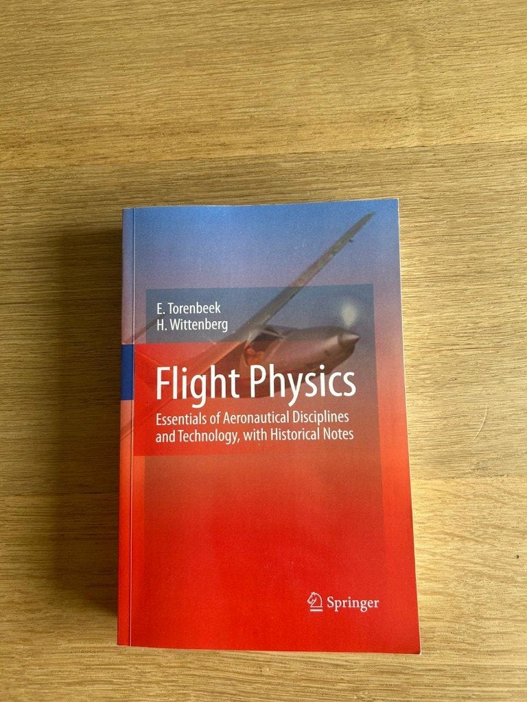 Flight Physics. E. Torenbeek en H. Wittenberg, Diverse auteurs, Zo goed als nieuw, Beta, HBO