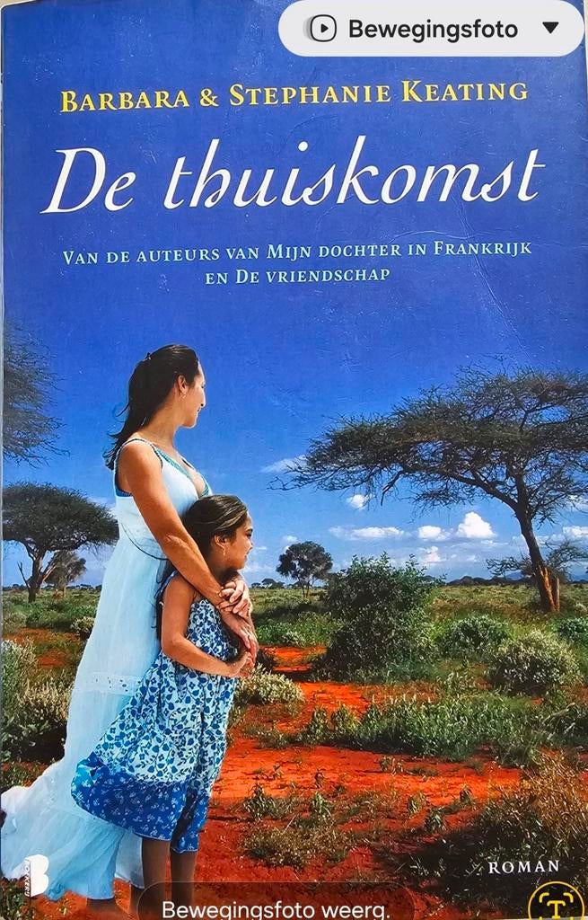 De Thuiskomst - Barbara & Stephanie Keating Roman, Boeken, Ophalen of Verzenden, Gelezen, Barbara & Stephanie Keating, Nederland