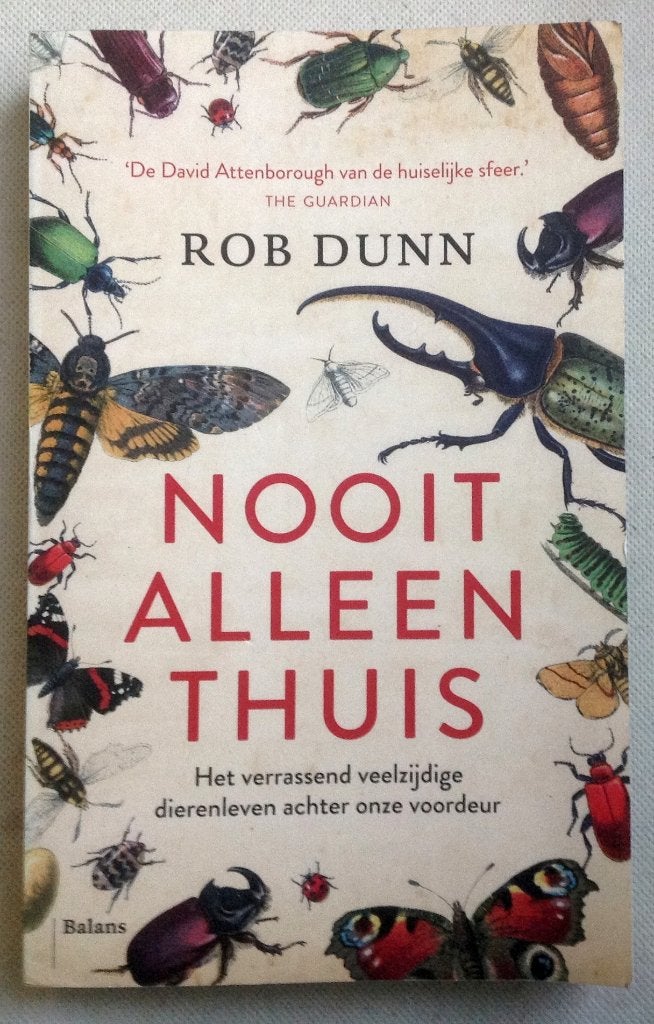 Nooit Alleen Thuis dierenleven achter onze voordeur, Verzenden, Gelezen, Rob Dunn