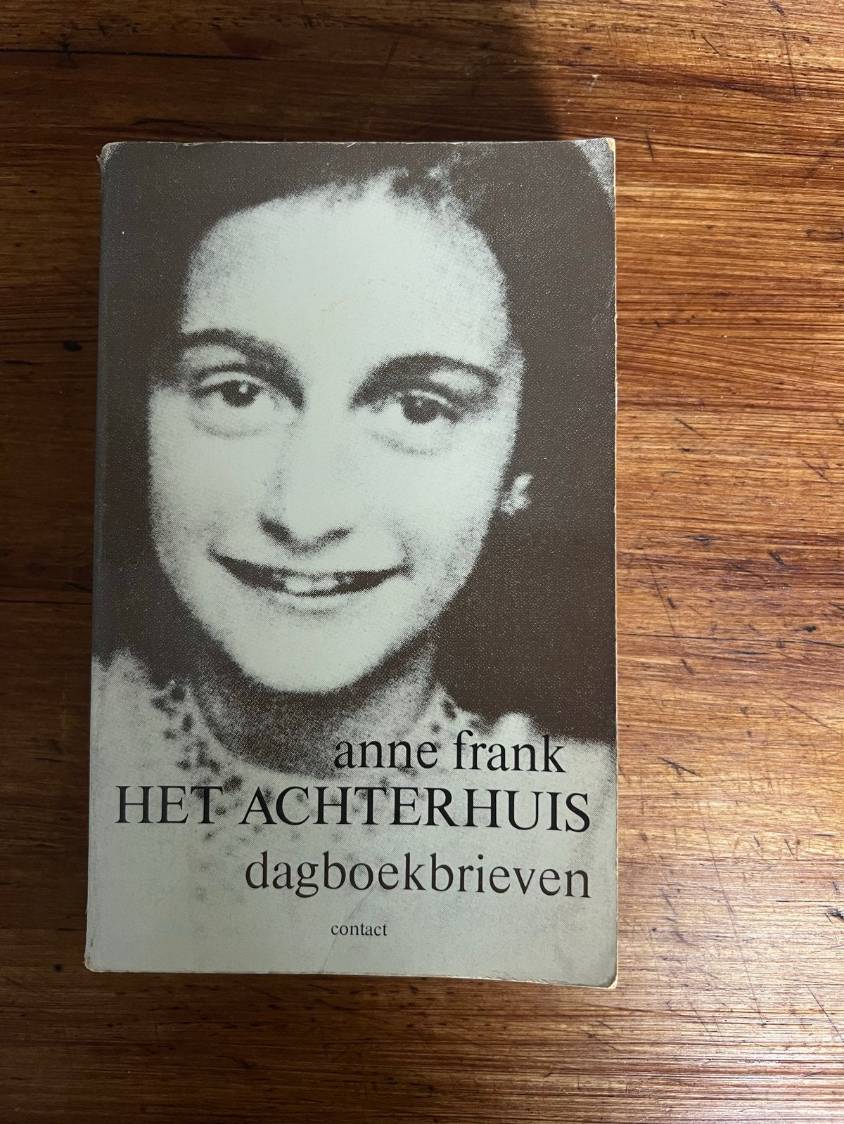 Het Achterhuis - Anne Frank (Dagboekbrieven), Ophalen of Verzenden, 20e eeuw of later, Gelezen