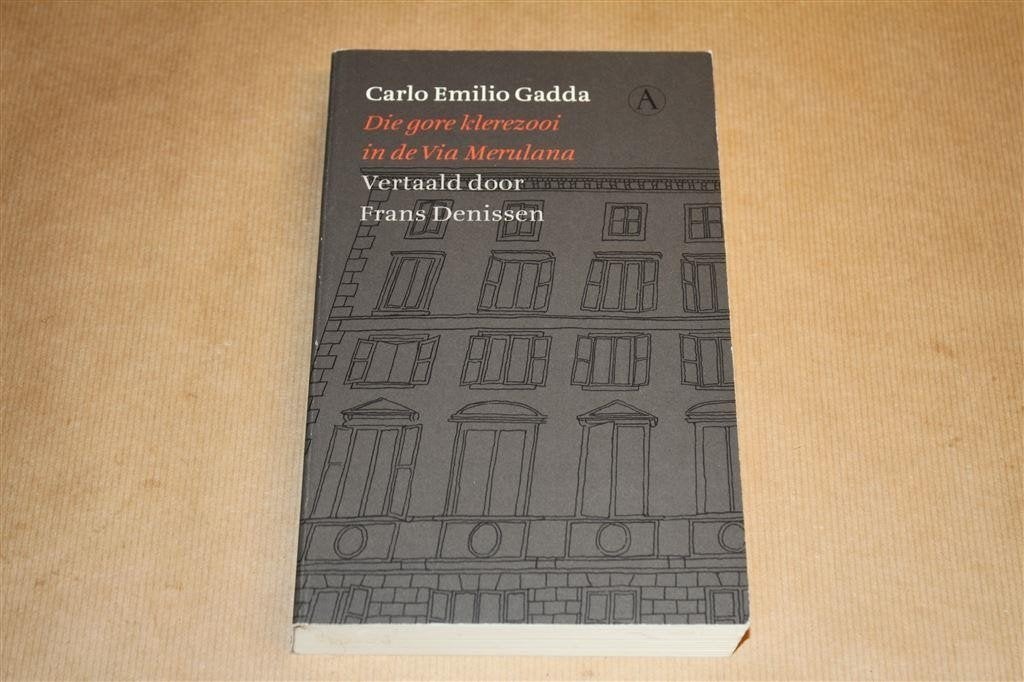 Die gore klerezooi in de Via Merulana. Carlo Emilio Gadda., Boeken, Ophalen of Verzenden, Gelezen