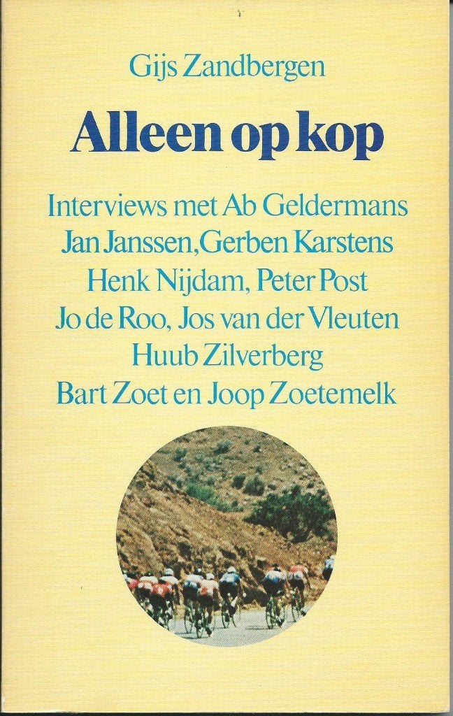 1980 Alleen op kop - wielrennen - verhalen, Boeken, Verzenden, Gelezen