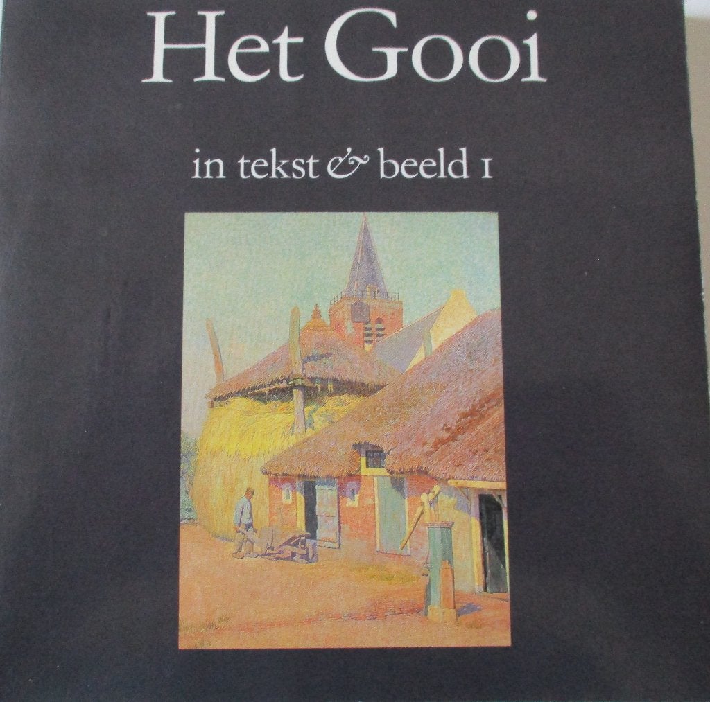 Het Gooi in tekst & beeld I 1987 Redactie Jan J. van Herpen, 20e eeuw of later, Verzenden, Zo goed als nieuw, Jan J. van Herpen