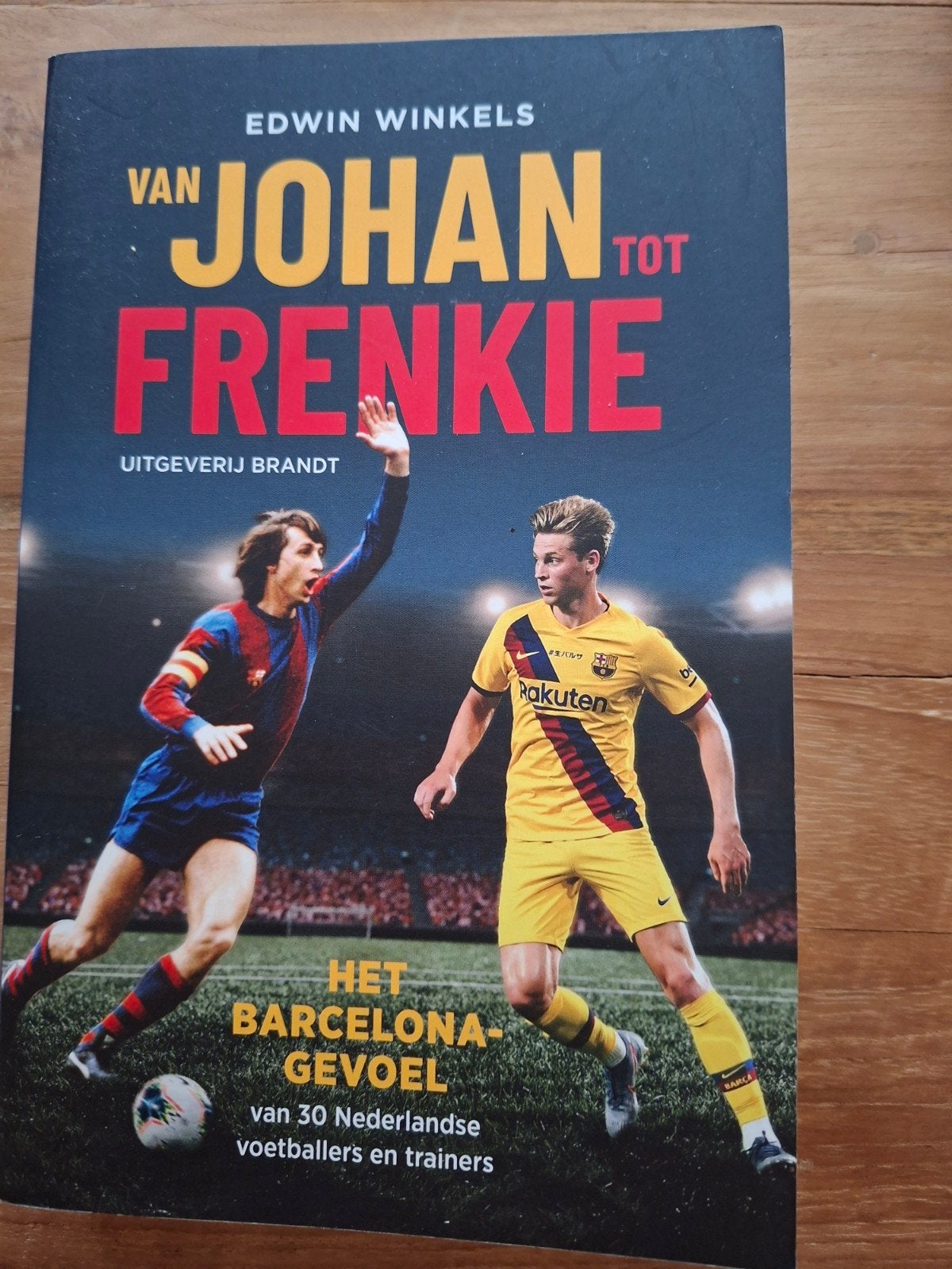 Van Johan tot Frenkie: Het Barcelona-gevoel, Boeken, Ophalen of Verzenden, Zo goed als nieuw, Edwin Winkels, Balsport