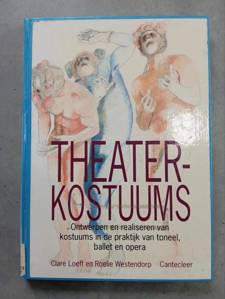 Loeff - Theaterkostuums, Boeken, Ophalen of Verzenden, Zo goed als nieuw, Overige onderwerpen, Loeff