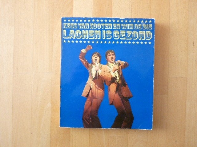 Lachen is gezond Kees van Kooten en Wim de Bie, Boeken, Ophalen of Verzenden, Zo goed als nieuw, Verhalen