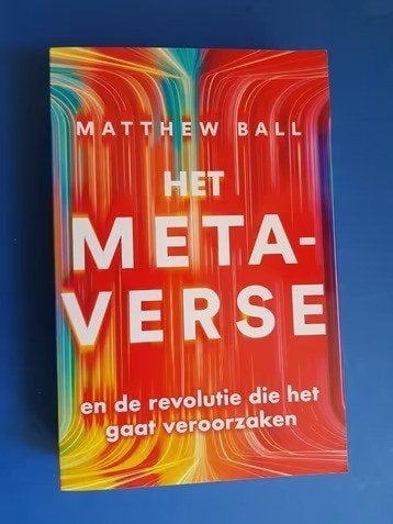 Het metaverse - Matthew Ball, Verzenden, Zo goed als nieuw, Overige onderwerpen, Achtergrond en Informatie