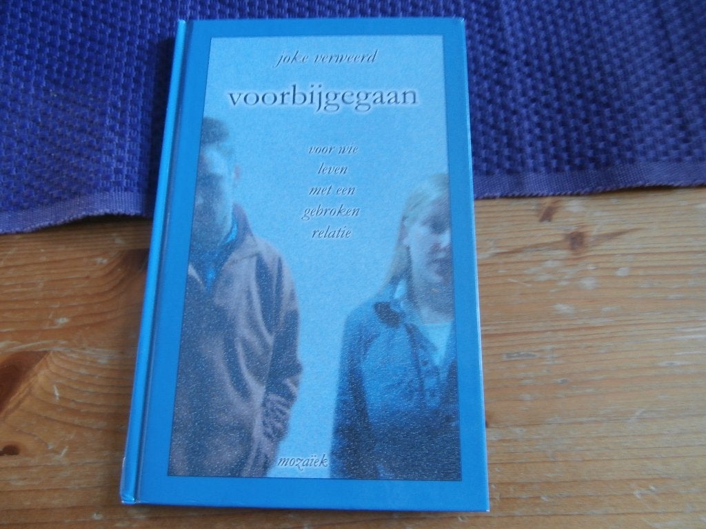 boek gedicht Voorbijgegaan Joke Verweerd scheiding relatie, Ophalen of Verzenden, Gelezen, Joke Verweerd, Christendom | Protestants