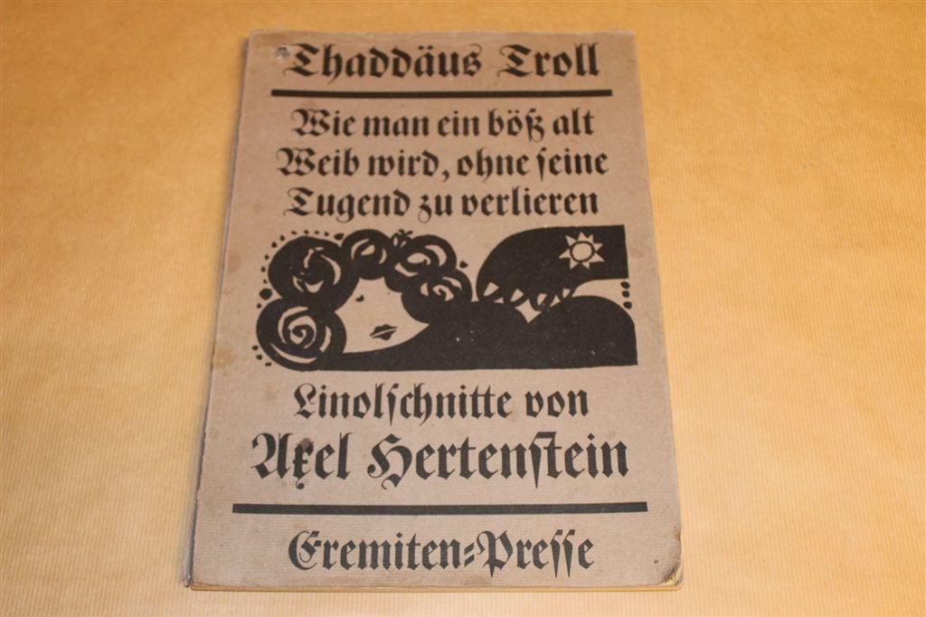 Wie Man Ein Böss Alt Weib Wird — Gesigneerd [332/500], Ophalen of Verzenden, Gelezen
