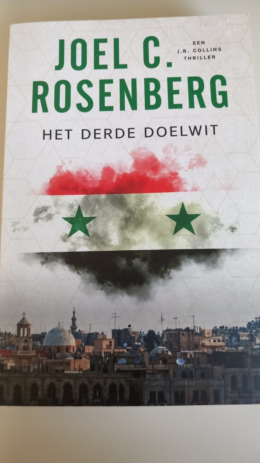 Het Derde Doelwit - Joel C. Rosenberg (Thriller), Ophalen of Verzenden, Zo goed als nieuw, Joel C. Rosenberg, Amerika