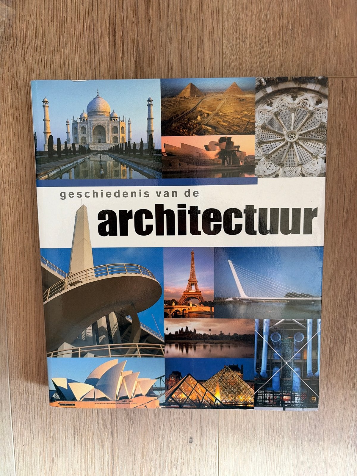 Geschiedenis van de Architectuur - Geïllustreerd Naslagwerk, Ophalen of Verzenden, Zo goed als nieuw, Architectuur algemeen