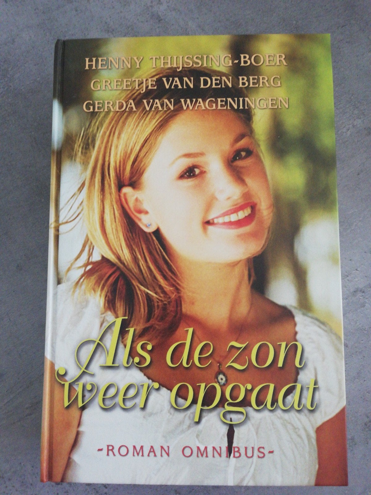 Als de zon weer opgaat roman omnibus, Ophalen of Verzenden, Noord-Brabant