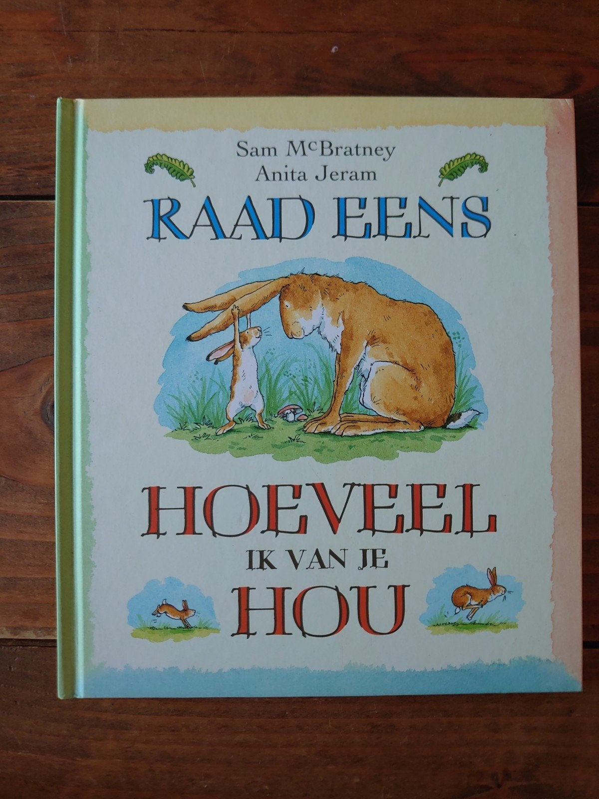 Raad Eens Hoeveel Ik Van Je Hou - Sam McBratney., Fictie algemeen, Jongen of Meisje, Ophalen of Verzenden, Zo goed als nieuw