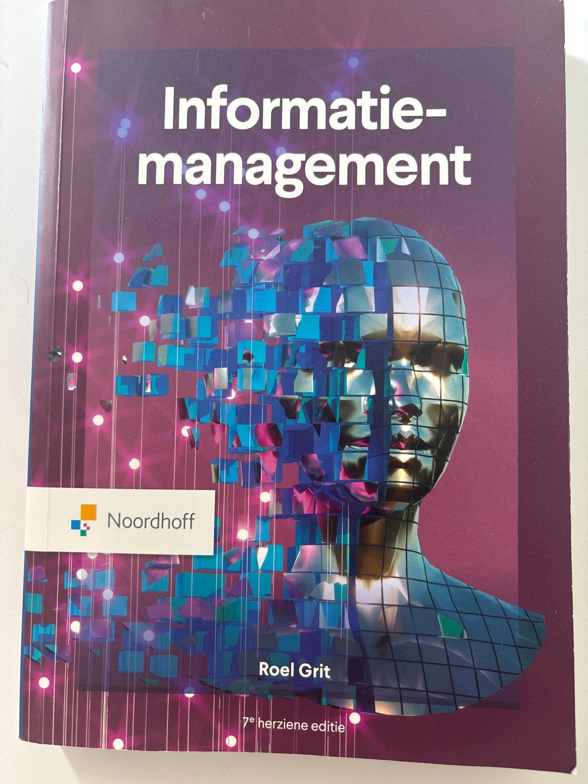 Informatiemanagement - Roel Grit (7e herziene editie), Boeken, Ophalen of Verzenden, Gamma, Zo goed als nieuw, HBO