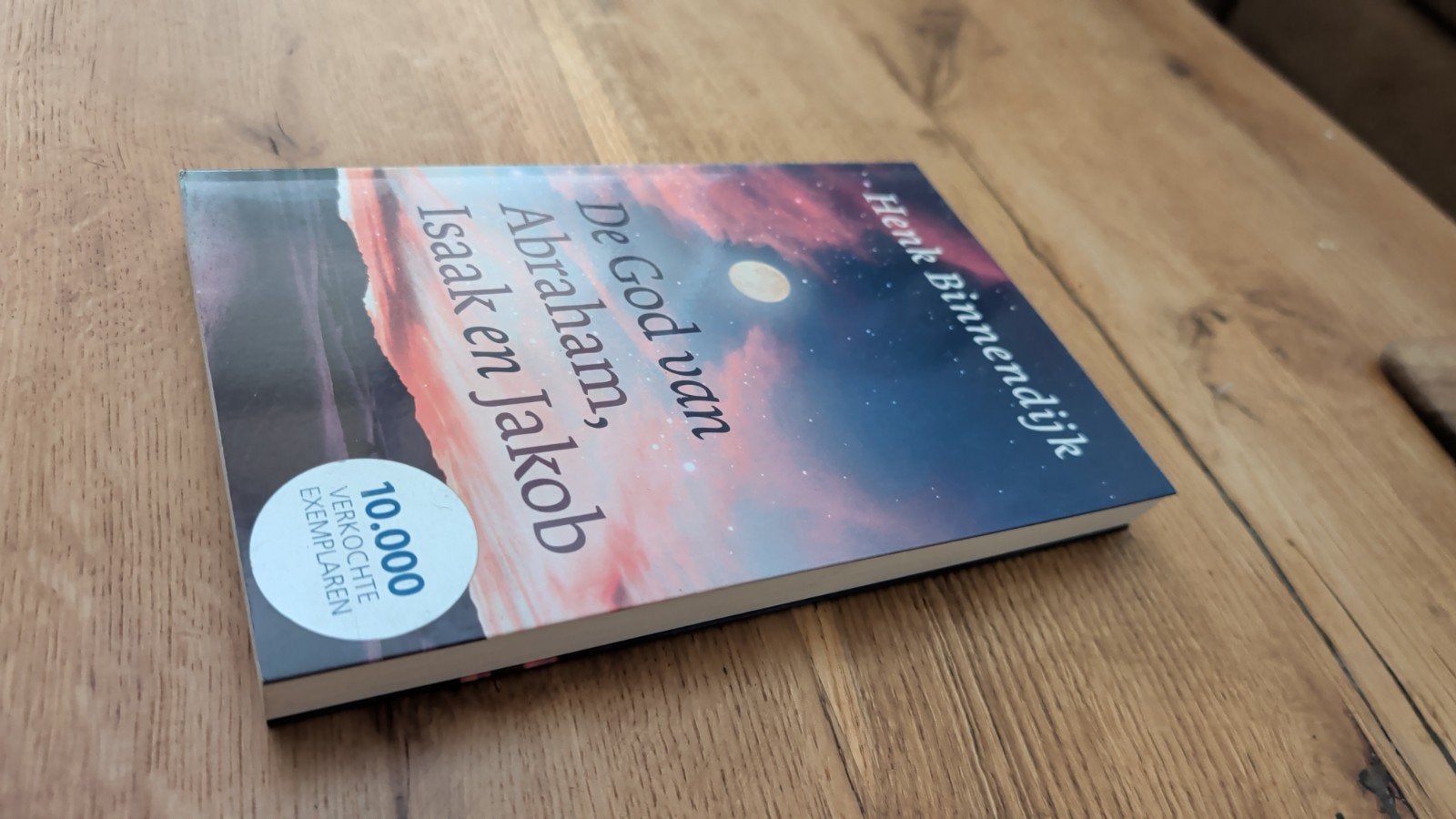 De God van Abraham, Isaak en Jakob - Henk Binnendijk, Ophalen of Verzenden, Zo goed als nieuw, Henk Binnendijk, Christendom | Protestants