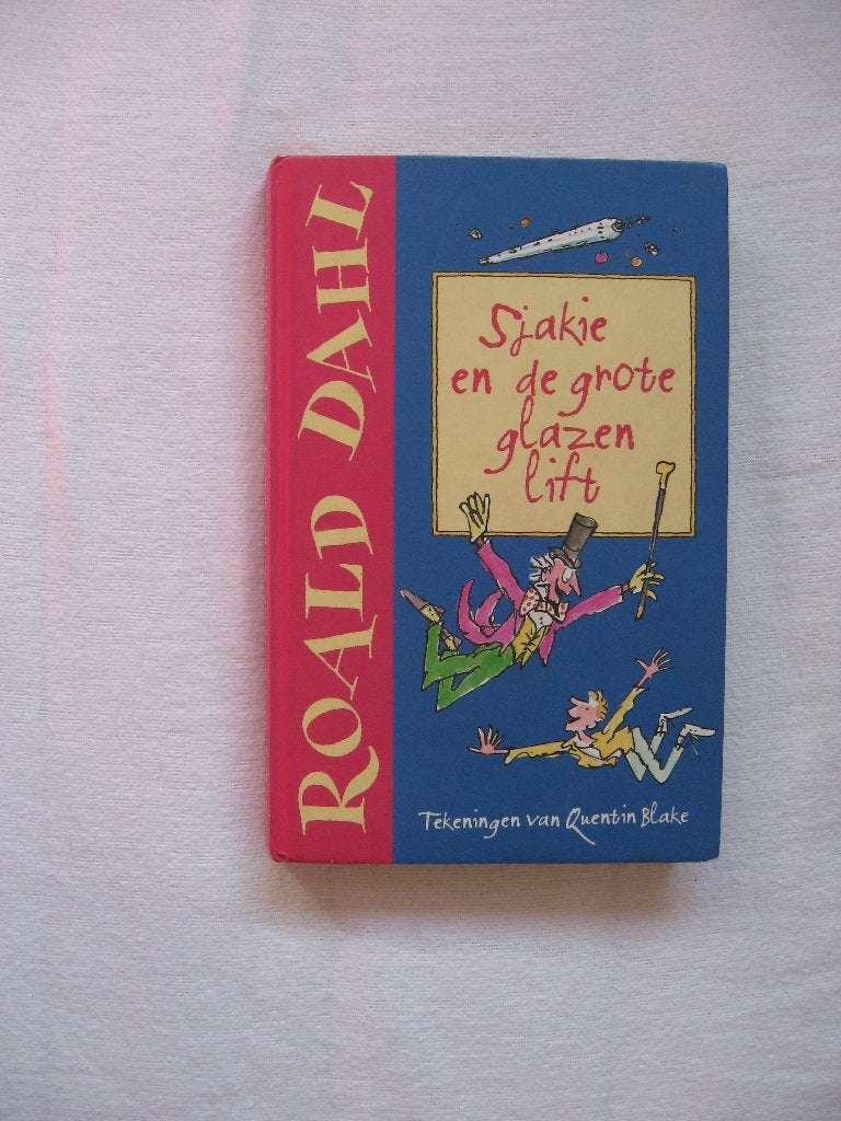 Roald Dahl - Sjakie en de grote glazen lift (Quentin Blake), Ophalen of Verzenden, Gelezen, Fictie algemeen